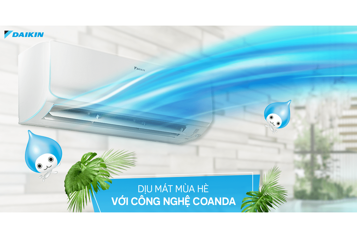 Máy lạnh Daikin - trải nghiệm sự mát lành tựa như gió tự nhiên