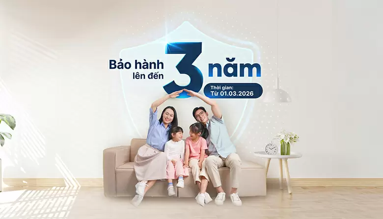Bảo hành lên đến 3 năm